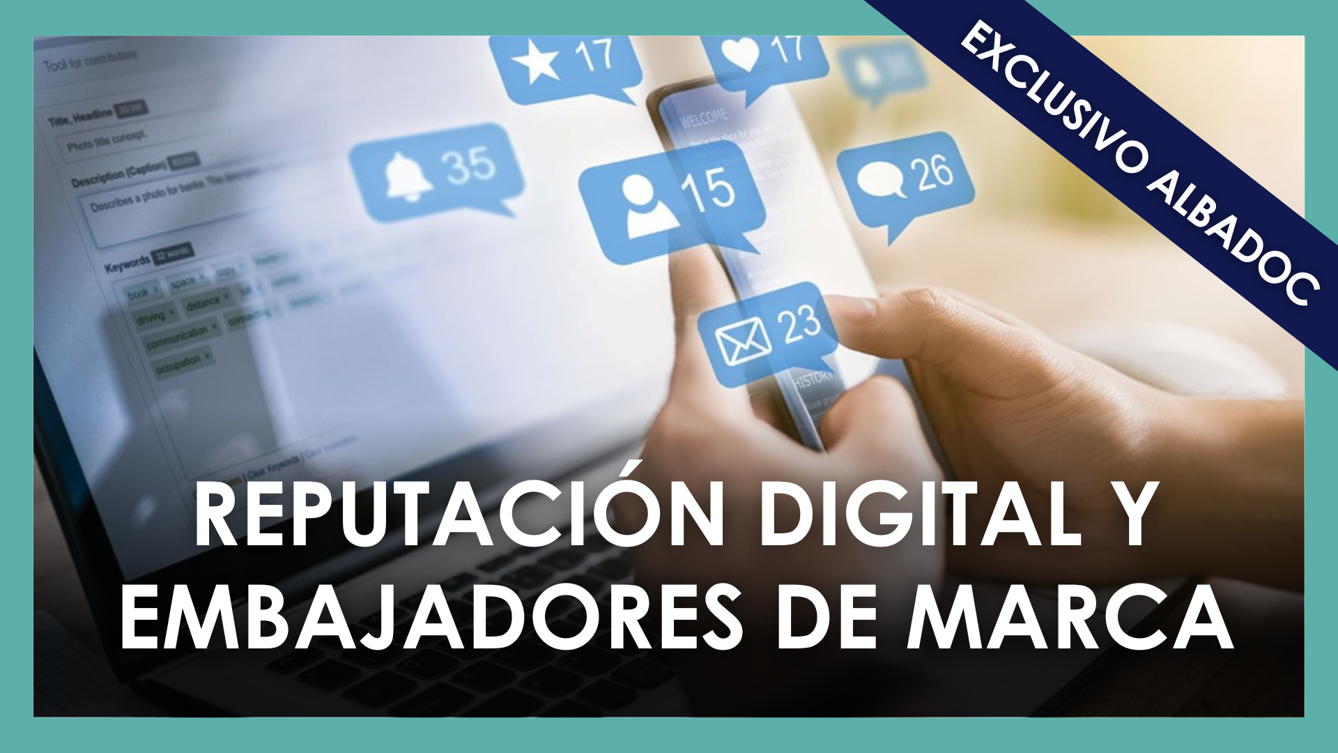 Reputación digital y embajadores de marca
